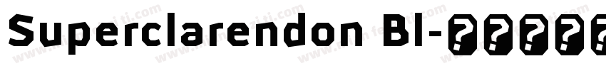 Superclarendon Bl字体转换